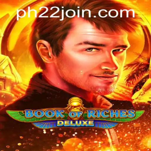 Exploring the Thrills of Book of Riches Deluxe at PH22.COM