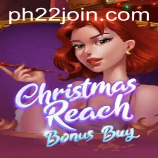 Experience the Festive Thrills of ChristmasReachBonusBuy