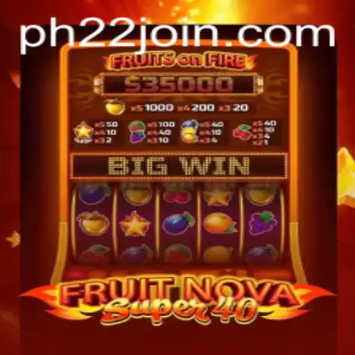 FruitNovaSuper40: A Fresh Twist on Classic Slot Gaming