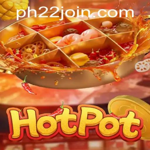 Hotpot: Dive Into the Exciting World of PH22.COM's New Game