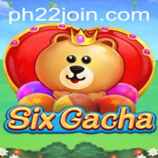 Exploring the World of SixGacha: A Unique Gaming Experience with PH22.COM