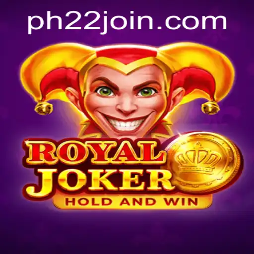 Discover the Thrill of RoyalJoker with PH22.COM: A Comprehensive Guide
