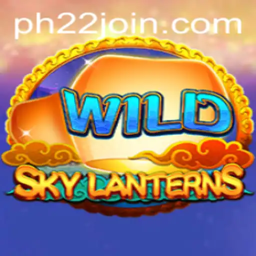 SkyLanterns: Illuminate Your Gaming Experience with PH22.COM