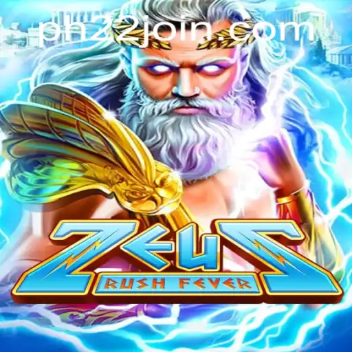 Unveiling the Excitement of ZeusRushFever on PH22.COM